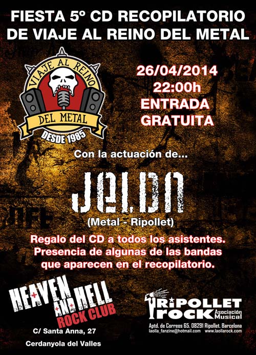 Fiesta 5º CD Recopilatorio de Viaje Al Reino Del Metal: Actuación de Jeldn