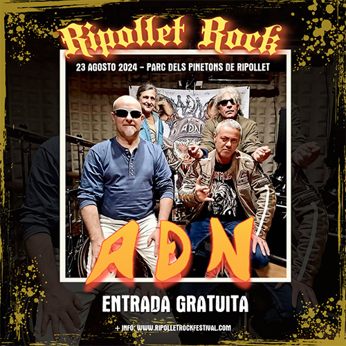 ADN, segunda confirmación para el Ripollet Rock Festival 2024